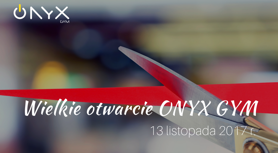 Wkrótce otwarcie klubu fitness ONYX GYM