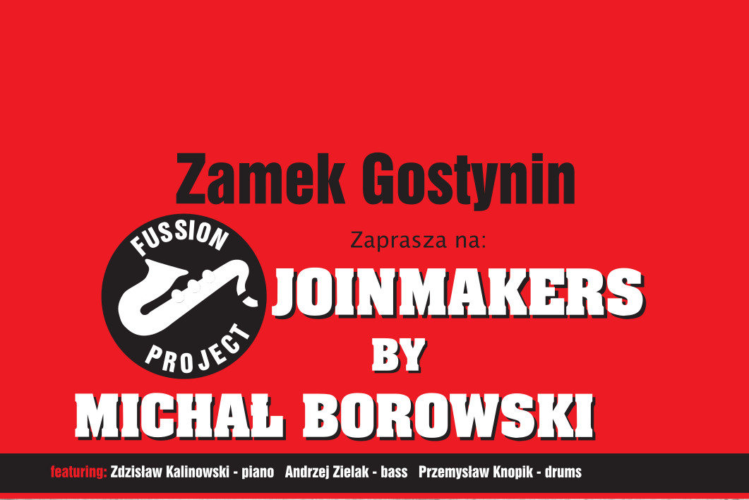 Joinmakers na Zamku Gostynińskim