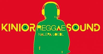 Kinior Reggae Sound. Aim Zaprasza...