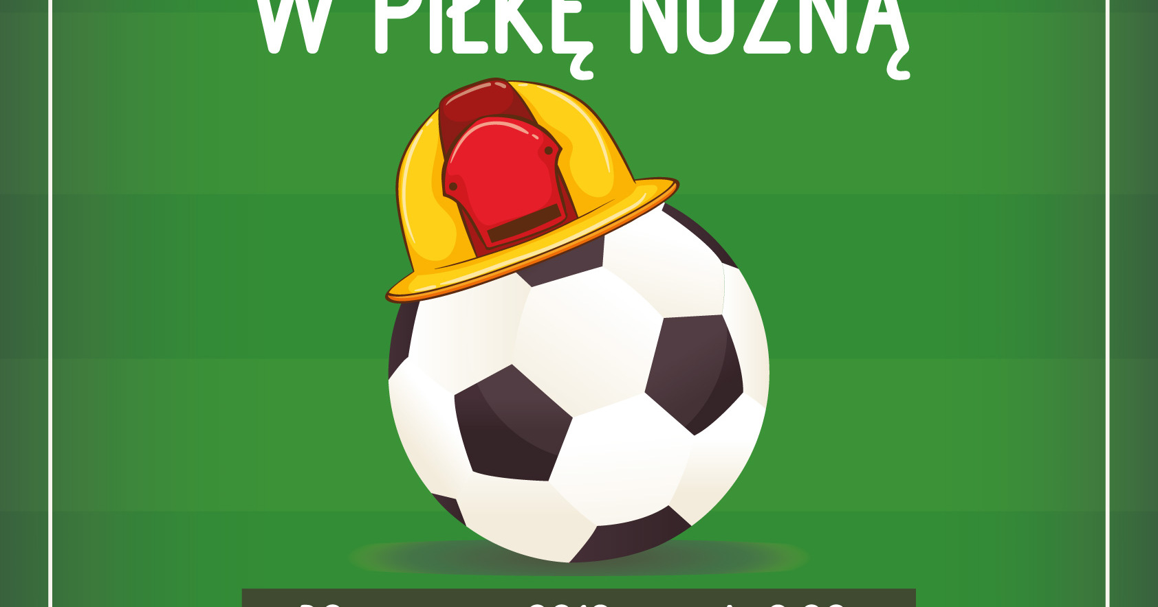 Miejsko-gminny turniej strażaków w piłkę nożną - zaproszenie