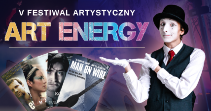 Piąta Edycja Art Energy. ...