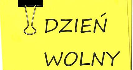 Informacja O Dniu Wolnym Od...