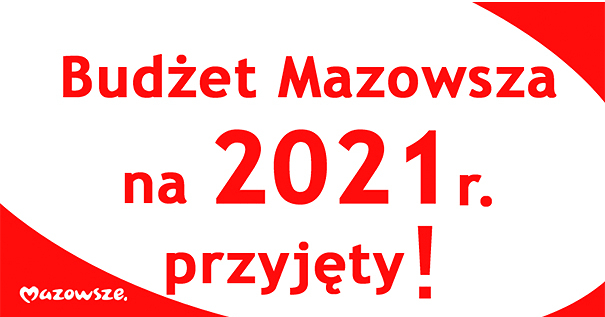 Rekordowy budżet Mazowsza na 2021 r.