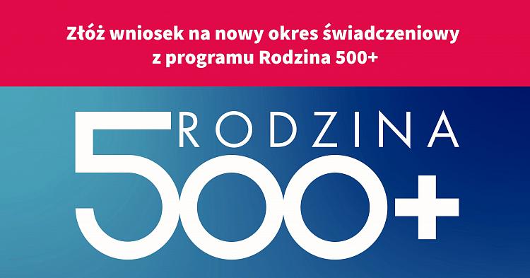 Składanie wniosków o 500+ na nowy okres świadczeniowy