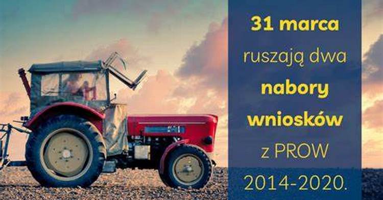 31 marca ruszają dwa nabory wniosków z PROW 2014-2020