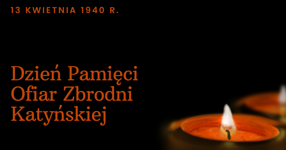 81. Rocznica Zbrodni Katyńskiej
