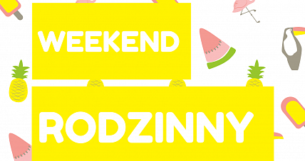 Weekend Rodzinny Z Mck - Zaproszenie