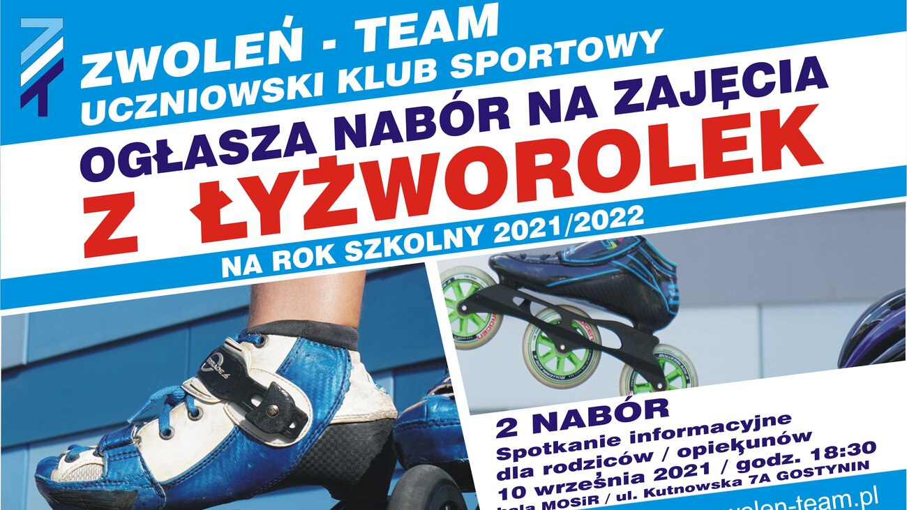 Szkółka rolkarska UKS Zwoleń-Team OGŁASZA NABÓR DO GRUPY POCZĄTKUJĄCEJ