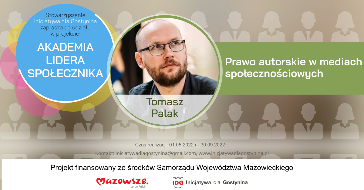 Prawo autorskie w mediach społecznościowych. Zapisy na szkolenie w ramach Akademii Lidera Społecznika