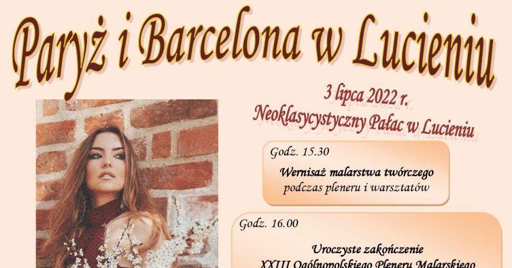 Paryż I Barcelona W Lucieniu
