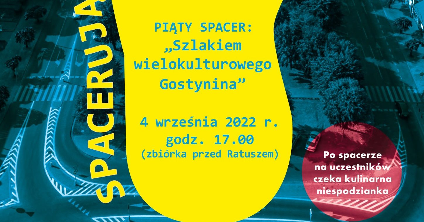 Zapraszamy na spacer Szlakiem Wielokulturowego Gostynina