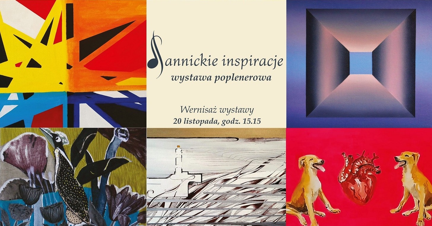 "Sannickie inspiracje - majowe przebudzenie" - zaproszenie na wernisaż wystawy