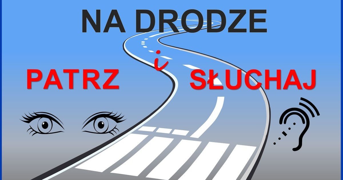 Na Drodze – Patrz i Słuchaj