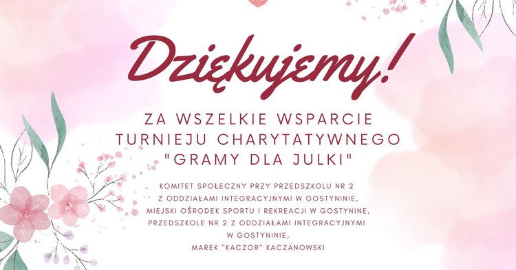 Turniej dla Julki Niedzielskiej - podziękowania organizatorów