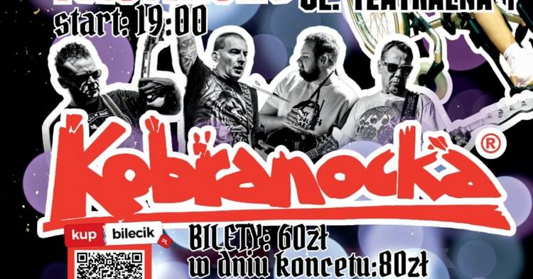 Kobranocka zagra w Kutnie