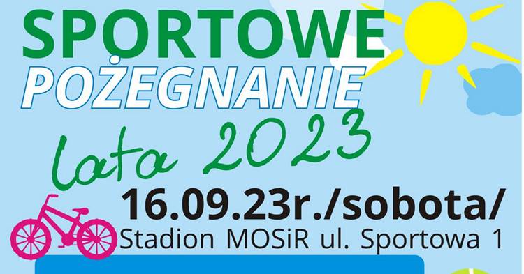 Pożegnaj Lato z MOSiRem