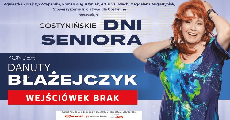 Nie ma już wejściówek na koncert z okazji Gostynińskich Dni Seniora