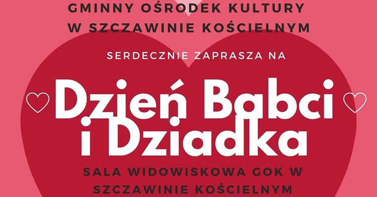 Dzień Babci i Dziadka. Występy, niespodzianki i więcej w szczawińskim GOKi
