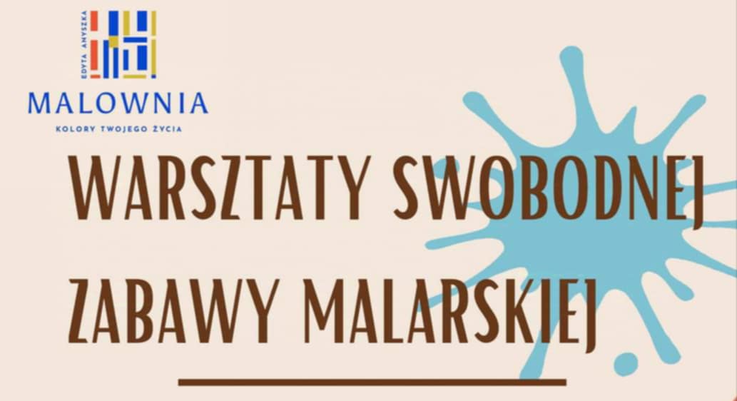 Zaproszenie na warsztaty malarskie w Starej Betoniarni