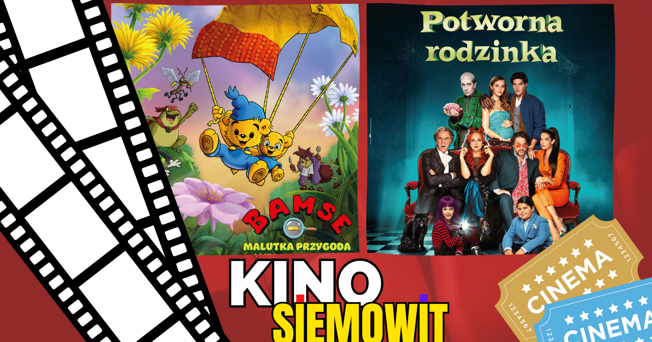 Miś Bamse, potworna rodzina i horror - nowe propozycje kina Siemowit w Gostyninie