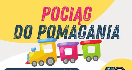 Pociąg Do Pomagania Wyruszy ...