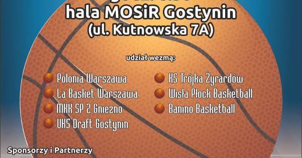 Młodzi koszykarze powalczą w Gostyninie