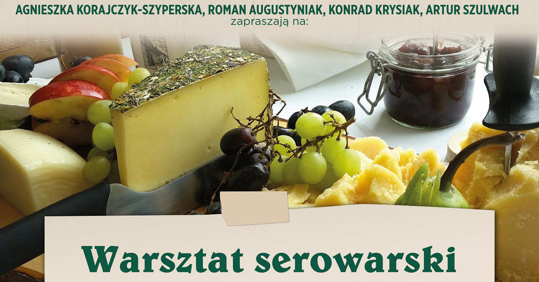 Już jutro warsztat serowarski