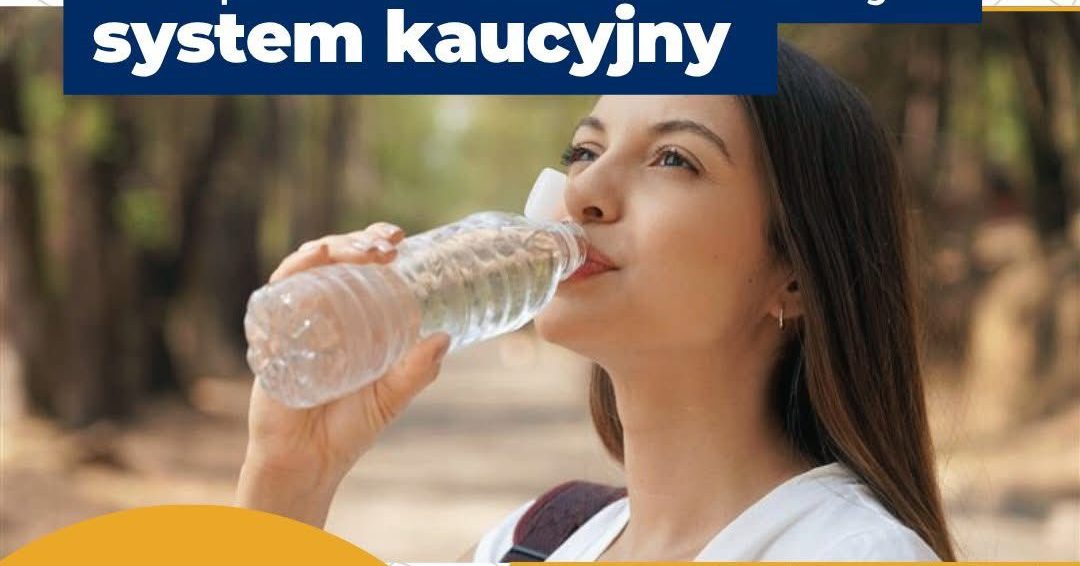 W październiku wchodzi system kaucyjny. Co się zmieni?