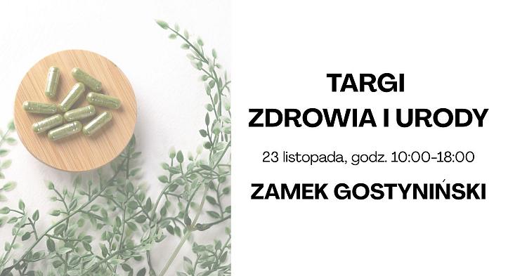 Odkryj sekrety zdrowia i piękna: Targi w Zamku Gostynińskim