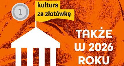Za Złotówkę Do Muzeum Także W 2...