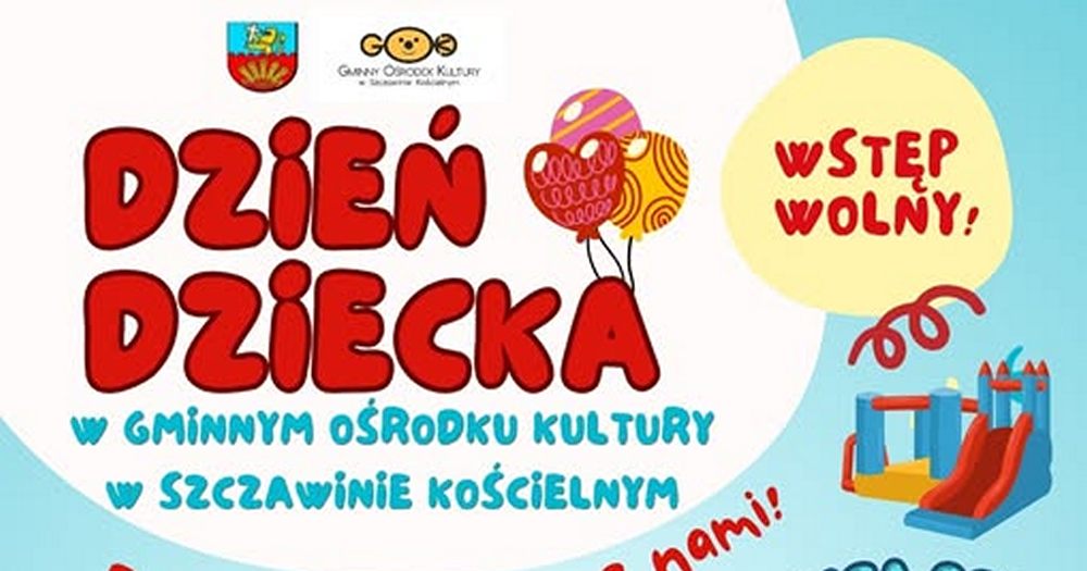 Dzień Dziecka w Szczawinie Kościelnym - zaproszenie