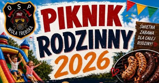 OSP Wola Trębska zaprasza na Piknik Rodzinny