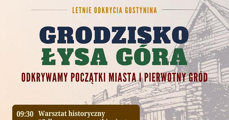 Tajemnice Łysej Góry, czyli gdzie naprawdę zaczął się Gostynin