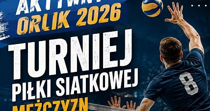 Turniej ?aktywny Orlik 2026”. Za...