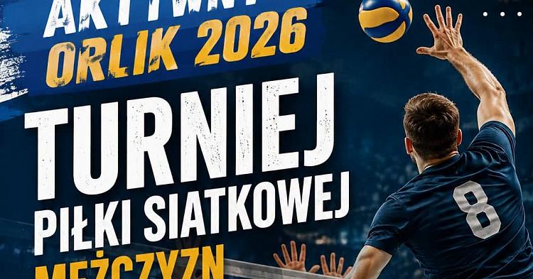 Turniej ?aktywny Orlik 2026”. Za...