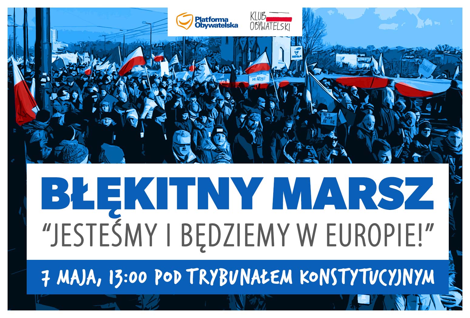 Błękitny Marsz „Jesteśmy i Będziemy w Europie”