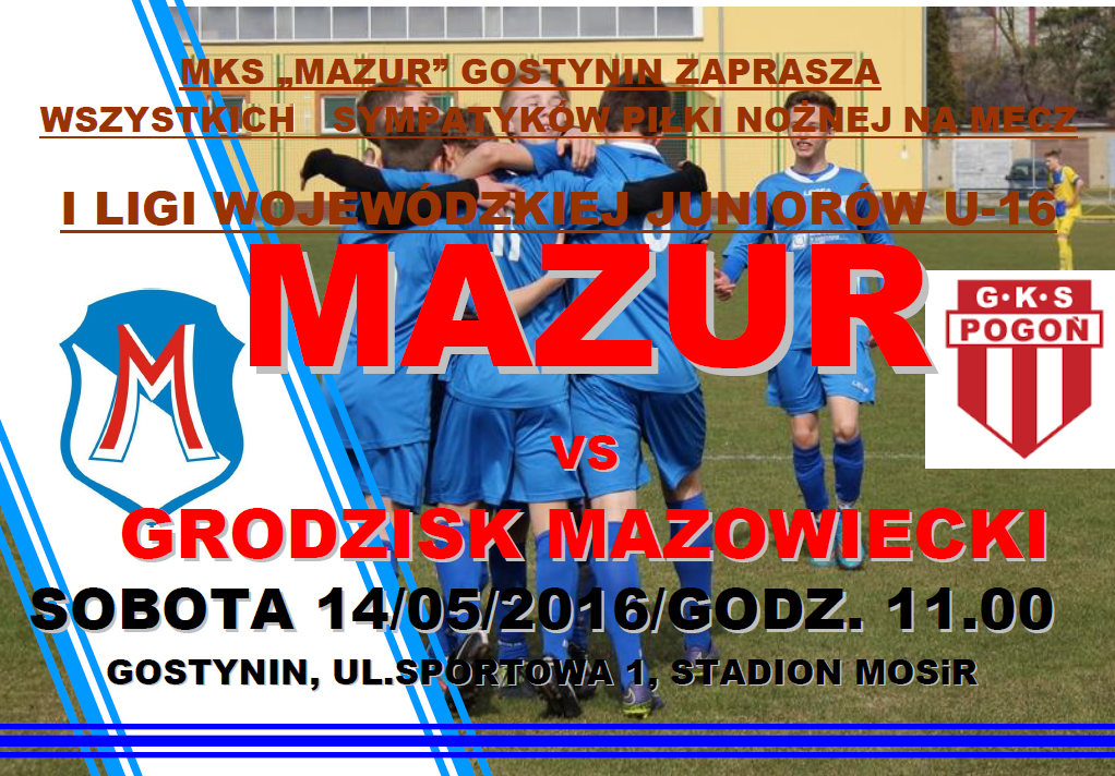 Juniorzy Mazura podejmą Pogoń Grodzisk Mazowiecki