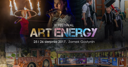 3. Festiwal Art Energy Tuż ...