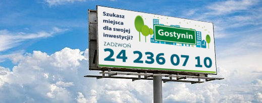 Zainwestuj w Gostyninie [FELIETON]